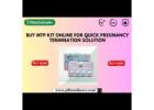 Buy MTP Kit Online for Quick Pregnancy Termination Solution