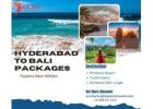 Get the Best Hyderabad to Bali Packages..!