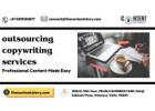 Outsourcing Copywriting Services: Professional Content Made Easy