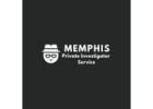 Memphis Private Investigator Solutions