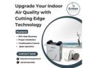 Upgrade Your Indoor Air Quality with Cutting Edge Technology