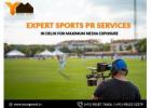 Expert Sports PR Services in Delhi for Maximum Media Exposure