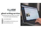 Ghost writing Services: Bring Your Ideas to Life with Expert Ghostwriters