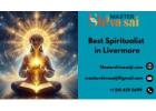 Best Spiritualist in Livermore – Experience Guidance & Spiritual Healing