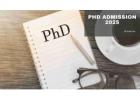 PhD Admission 2025: Steps to Secure Your Spot