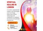 Transform Your Life with Spiritual Healing in London