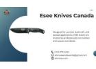 ESEE Knives Canada: Reliable ESEE Knives Now Available in Canada