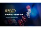 Reddy Anna Book: Your Ultimate Gateway to Online Gaming Excellence